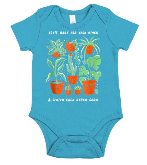 Lets Root For Each Other And Watch Each Other Grow Short Sleeve Baby One-Piece