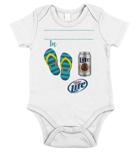 Life Is Better In Flip Flops With Miller Lite Beer - Unisex Long Sleeve Short Sleeve Baby One-Piece