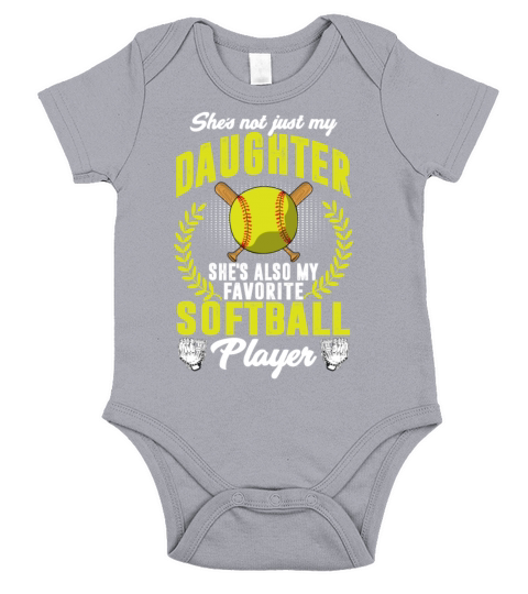 Not Just My Daughter Shes Also Softball Player Short Sleeve Baby One-Piece
