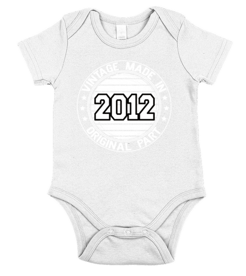 Vintage Made In 2012 Original Part Birthday 2012 Short Sleeve Baby One-Piece