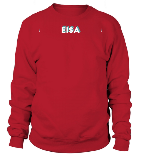Eisa Name - Funny Name Eisa 80s theme Sweatshirt Unisex