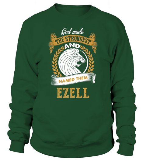 EZELL Name shirt, EZELL Funny Name, EZELL Family Name Gifts T Shirt Sweatshirt Unisex