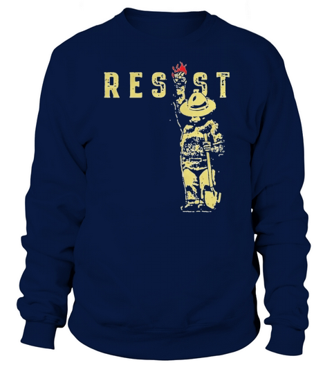 RESIST T-Shirt, National Parks and Forest Service T-Shirt Sweatshirt Unisex