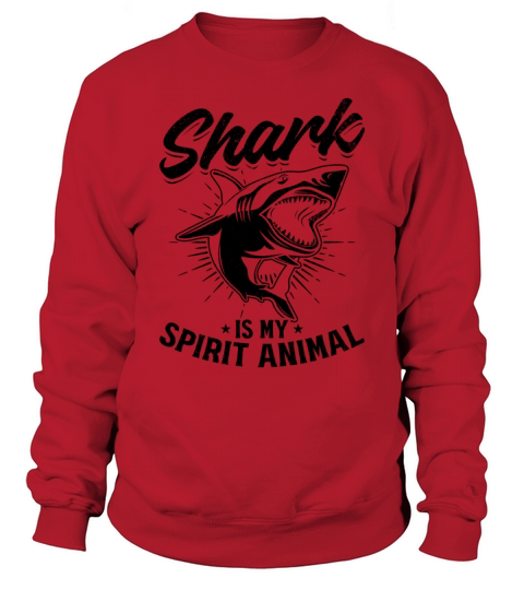 Shark Is My Spirit Animal Shark Fish Great White Sweatshirt Unisex