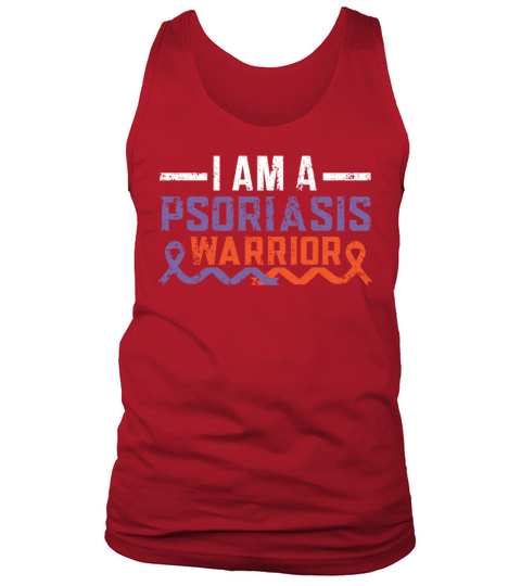 I Am A Psoriasis Warrior Skin Disease Psoriasis Tank Top Unisex
