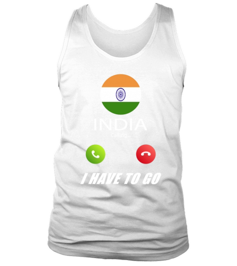 India is calling Is calling Flag Saying Tank Top Unisex