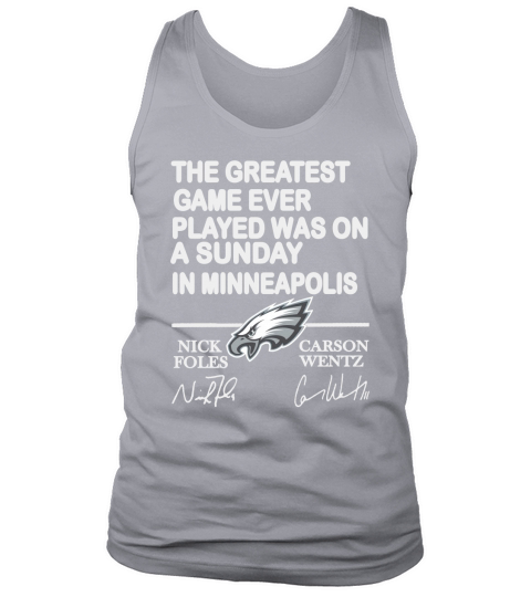 Philadelphia Eagles the greatest game ever played was on a Sunday Tank Top Unisex