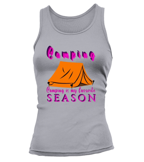 Camping is my favorite season Funny Camping Camper Tank top Woman