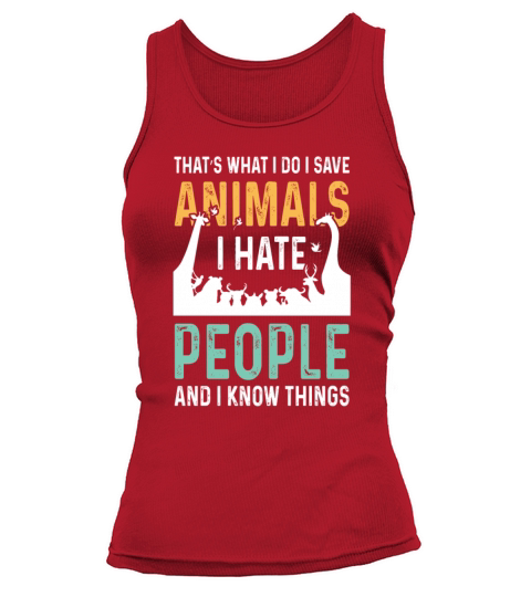 i hate people animal rights activists Tank top Woman
