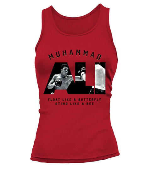 Muhammad Ali Float Like A Butterfly Sting Like A Bee shirt Tank top Woman