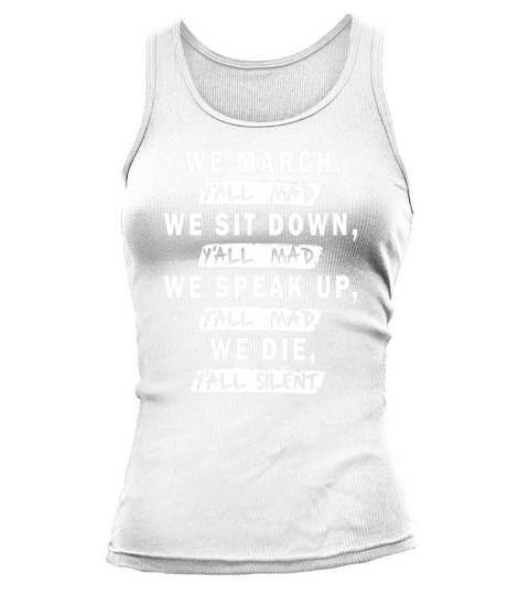 We march yall mad shirt, hoodie, tank top Tank top Woman