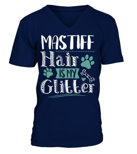 Cool Funny Mastiff Pet Dog Owner Lovers Sayings V-Neck T-shirt