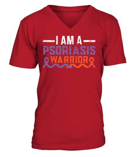 I Am A Psoriasis Warrior Skin Disease Psoriasis V-Neck T-shirt