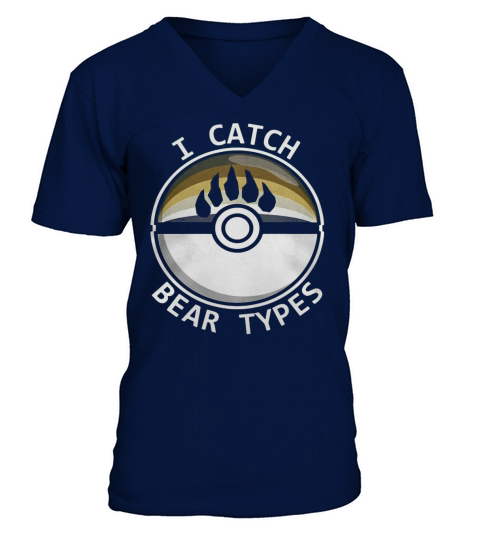 I catch bear types V-Neck T-shirt