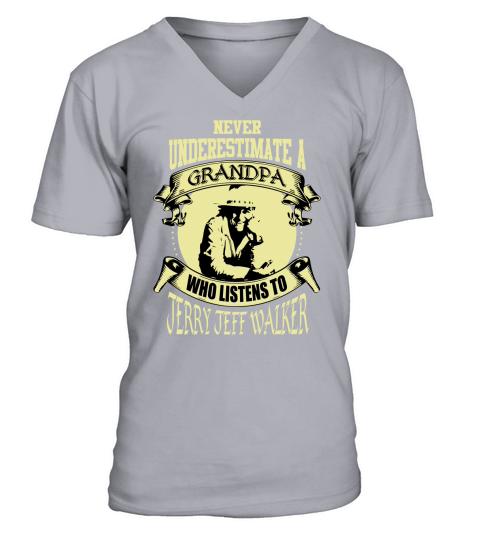 Never Underestimate A Grandpa Who Listens To Jerry Jeff Walker V-Neck T-shirt