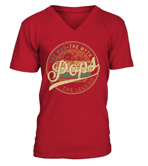 Pops The Man The Myth The Legend Vintage shirt V-Neck T-shirt