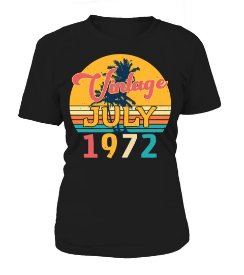 1972 July 50 Years Women's T-Shirt