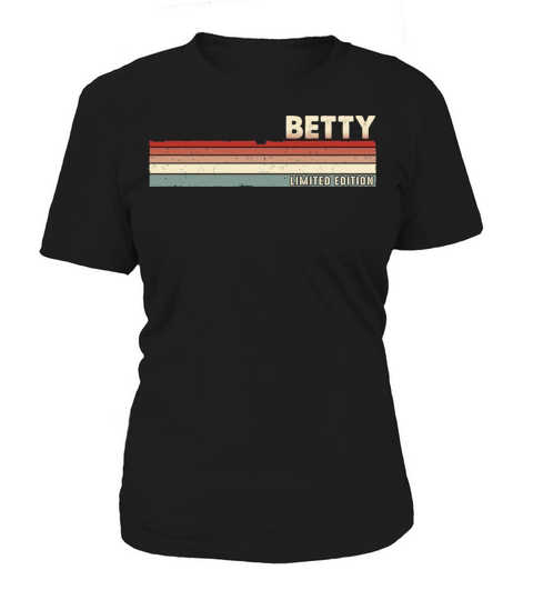 Betty - Funny Retro Vintage Name 80s 90s Women's T-Shirt