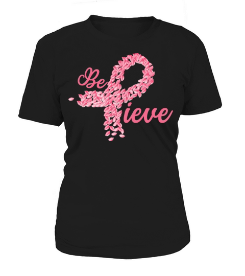 Breast Cancer Awareness - Inspirational Believe Women's T-Shirt