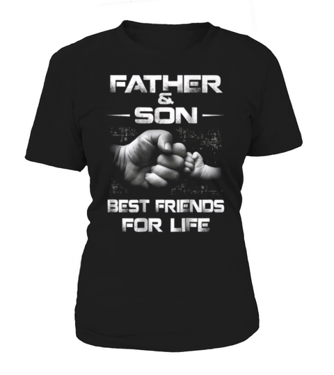 Father and Son Best Frends For Life Dad day shirt Women's T-Shirt