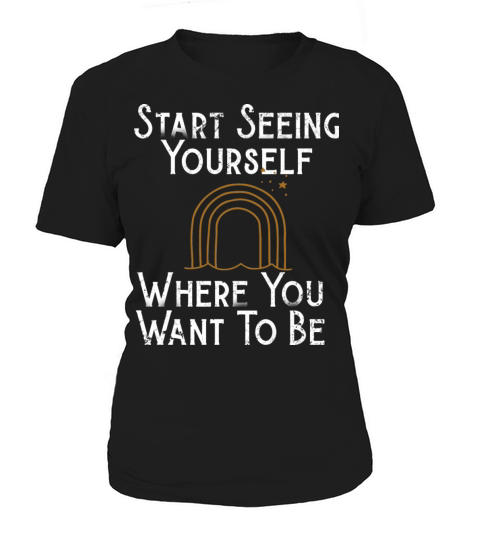 Mindset Destiny Start Seeing Your Future Inspirati Women's T-Shirt