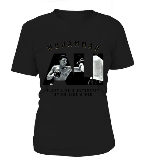 Muhammad Ali Float Like A Butterfly Sting Like A Bee shirt Women's T-Shirt