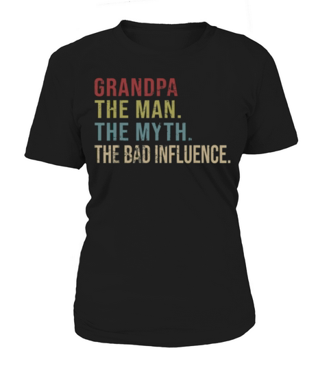 Vintage Grandpa The Man The Myth The Bad Influence Women's T-Shirt
