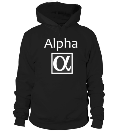 Best ALPHA GREEK SYMBOL TEE SHIRT  Shirt Hoodie Unisex