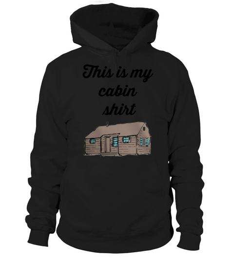 Cabin Shirt Hoodie Unisex