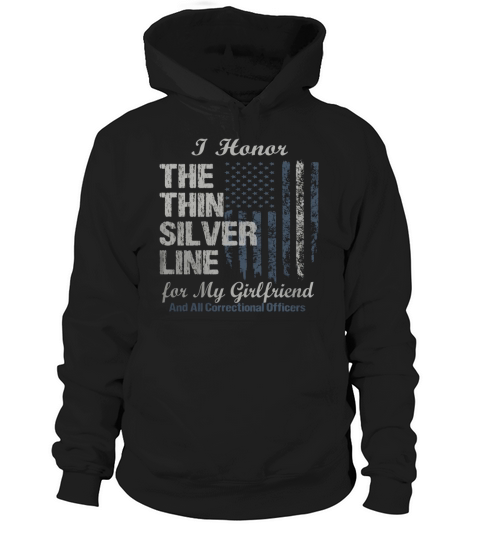 Correctional Officer Girlfriend Thin Silver Line Corrections Hoodie Unisex