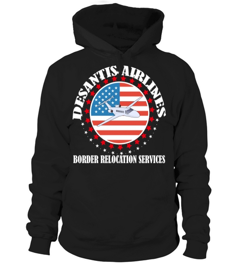 Funny DeSantis Airlines - Border Relocation Servic Hoodie Unisex