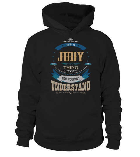 JUDY, Its a JUDY thing Hoodie Unisex