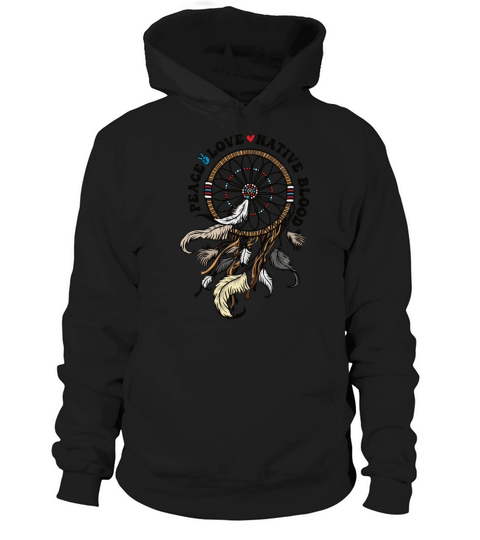 Native American Heritage Month Peace Love Native Hoodie Unisex
