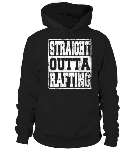 Rafting Saying Funny Hoodie Unisex