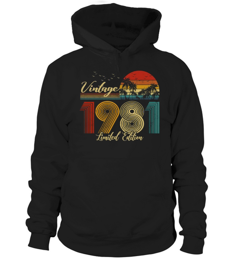 Vintage 1981 Limited Edition Hoodie Unisex