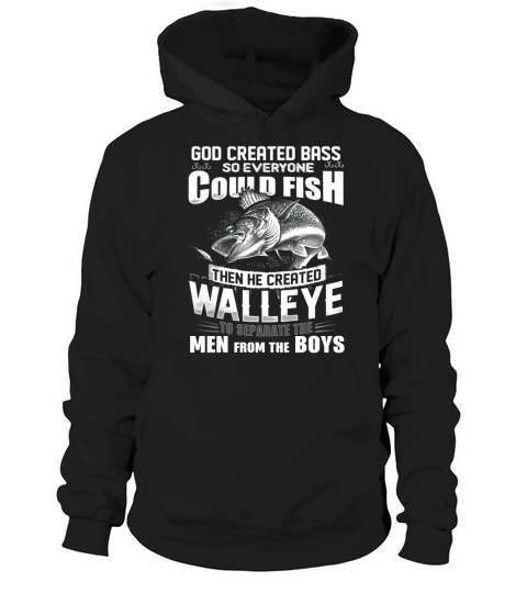Walleye - Separates The Men From The Boys Hoodie Unisex