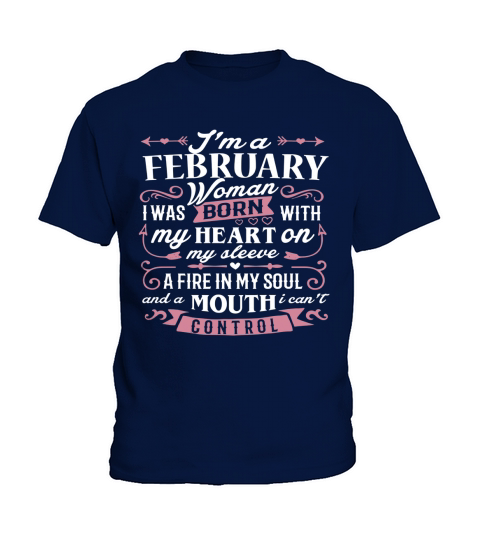 Im A February Woman T-Shirt Birthday Gift Shirt Kids T-Shirt