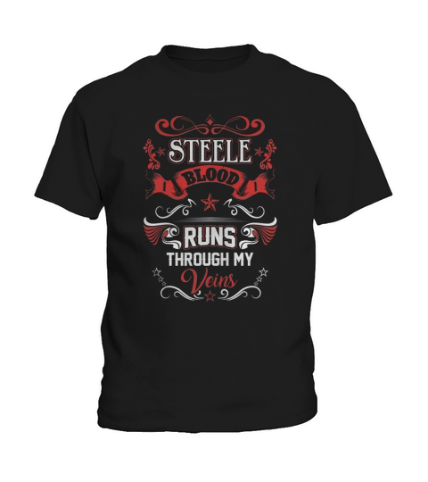 STEELE BLOOD RUNS THROUGH MY VEINS Kids T-Shirt