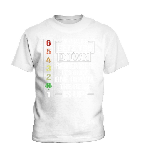 Wenn das Leben dich runter bringt, denk dran, es ist nur eines runter, der Rest ist rauf Kids T-Shirt