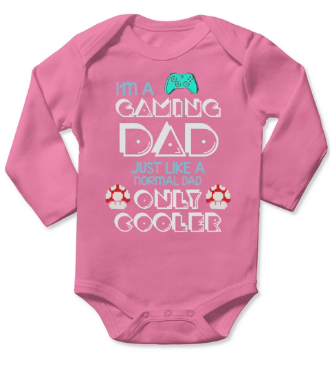 Im A Gaming Dad, Just Like A Normal Dad Only Cooler Gift For Dad, Father&#8217;s Day Long Sleeve Baby One-Piece