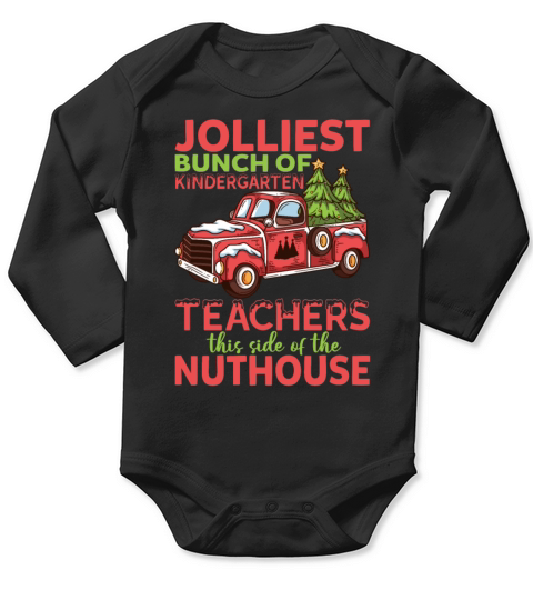 Jolliest Bunch Of Kindergarten Teachers Long Sleeve Baby One-Piece