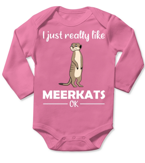 Meerkat Lovers Funny Quote Gift Long Sleeve Baby One-Piece