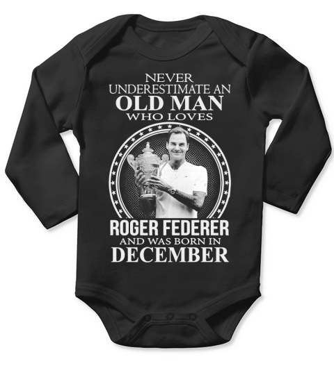 Roger Federer Old Man December Long Sleeve Baby One-Piece