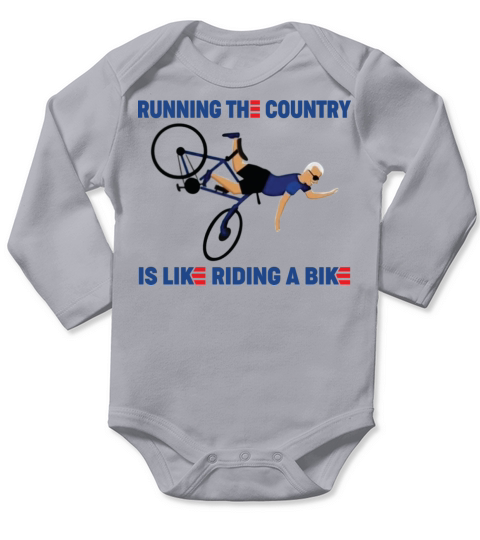 Running The Country Is Like Running The Bike Long Sleeve Baby One-Piece