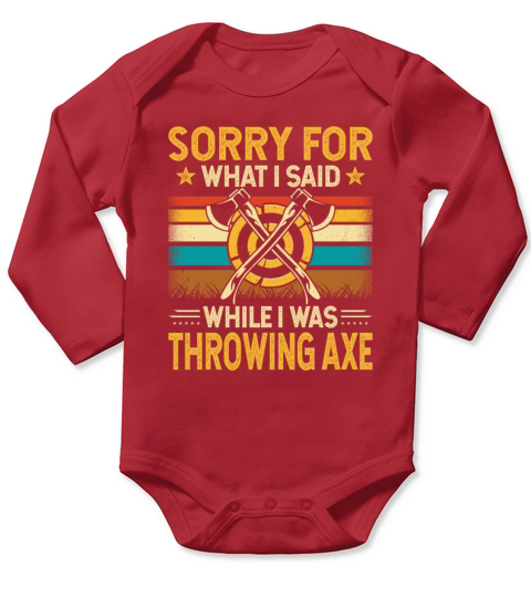 Vintage Style Sorry for What I Said While I Was Long Sleeve Baby One-Piece