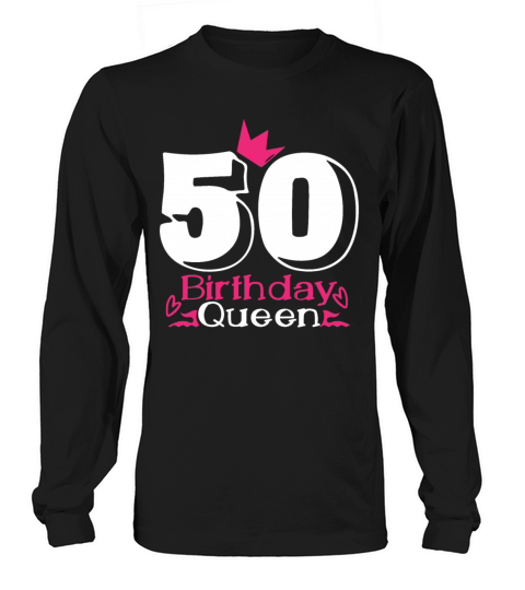 50th Birthday 50 Fifty Fiftieth Age Anniversary Long sleeved Unisex