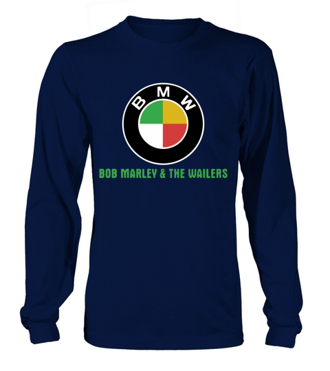 BMW Bob Marley and the wailers shirt Long sleeved Unisex