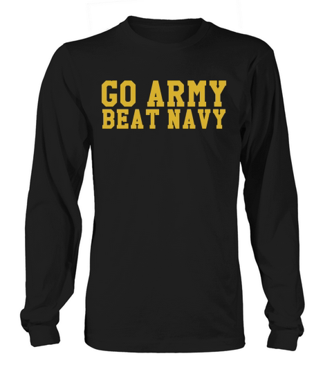 Go Army Beat Navy in Sports Long sleeved Unisex