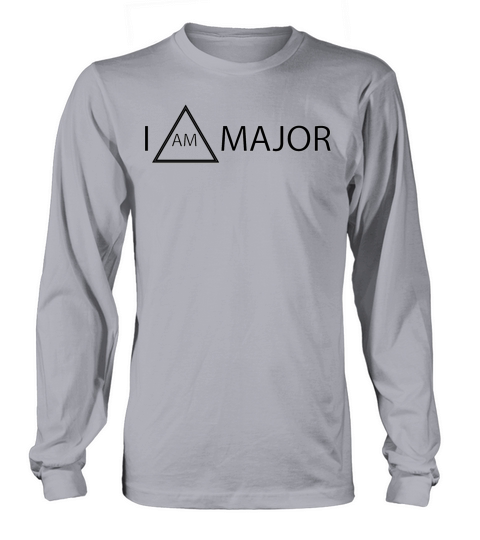 I AM MAJOR Long sleeved Unisex