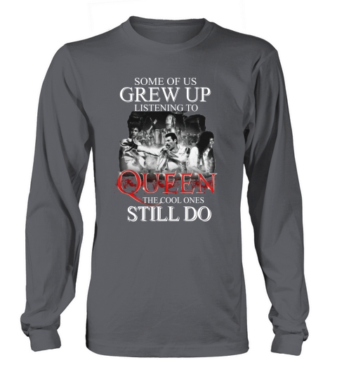 Some of us grew up listening to Queen the cool ones still do shirt - Ladies Flowy Tank Long sleeved Unisex